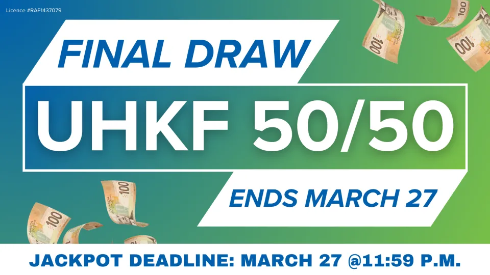 Final UHKF 50/50 Lottery draw this March!