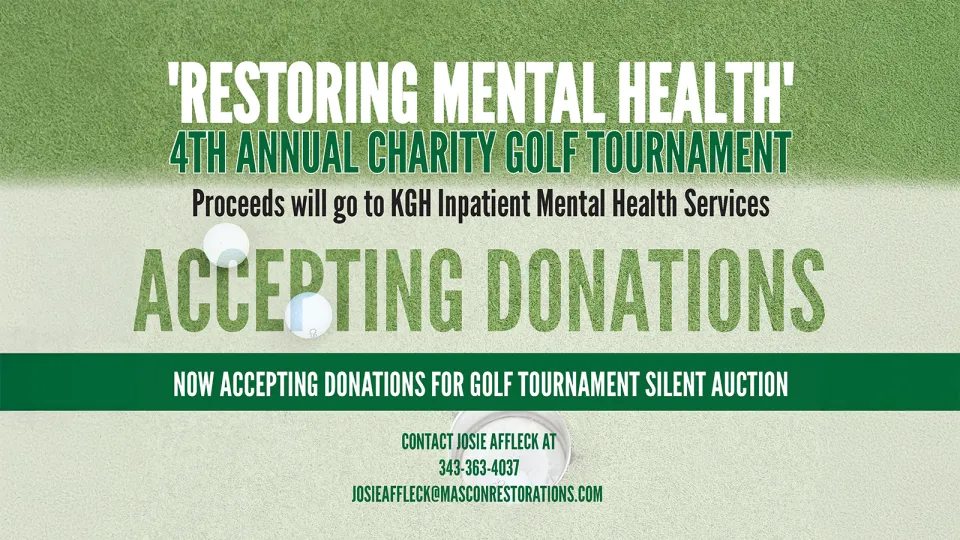 Promotional image promoting donations to the KGH Inpatient Mental Health Services in support of the Mascon Restorations golf tournament.